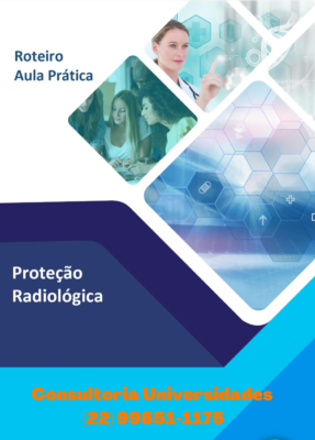 Roteiro Aula Prática - Proteção Radiológica