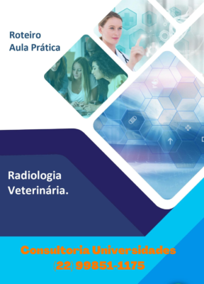 Roteiro Aula Prática - Radiologia Veterinária
