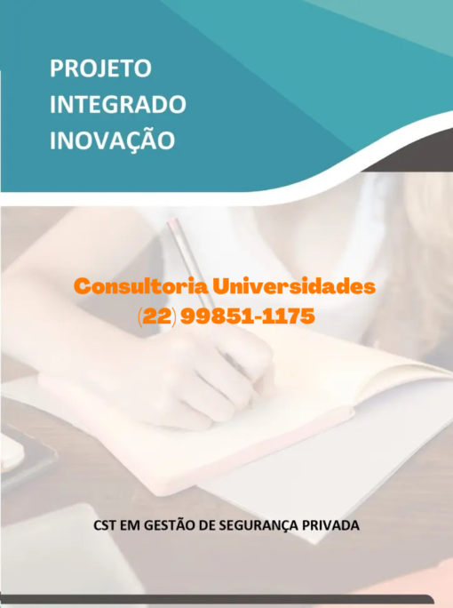 Projeto Integrado Inovação – Gestão de Segurança Privada